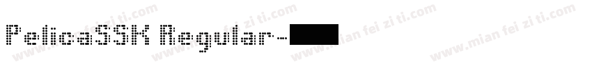 PelicaSSK Regular字体转换
